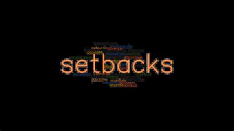 setbacks synonyms|SETBACKS: Synonyms and Related Words. What is Another Word for S.